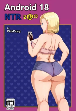 Android 18 NTR Zero – Dragon Ball Porno – Versão em Português