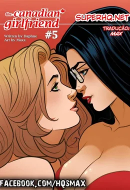 A Namorada do Canadá 3 – Lesbicas Porno – Versão em Português