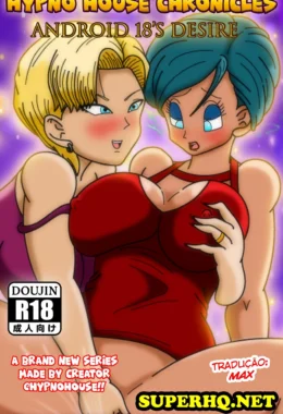 Quadrinhos Eróticos: A Desejada Rebelde Android 18 Hipnotizada por Mulheres